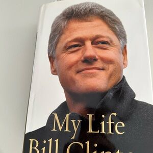 Autographed My Life by Bill Clinton Hardcover Book